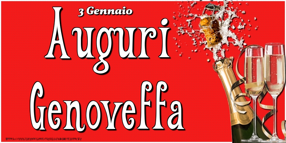 3 Gennaio - Auguri Genoveffa! - Cartoline onomastico