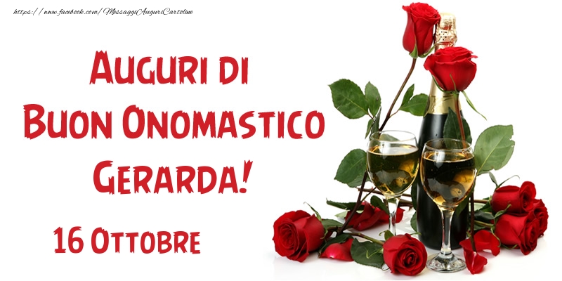 16 Ottobre Auguri di Buon Onomastico Gerarda! - Cartoline onomastico