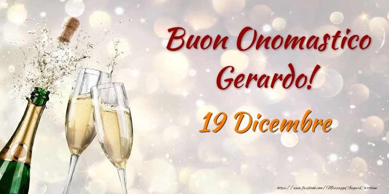 Buon Onomastico Gerardo! 19 Dicembre - Cartoline onomastico