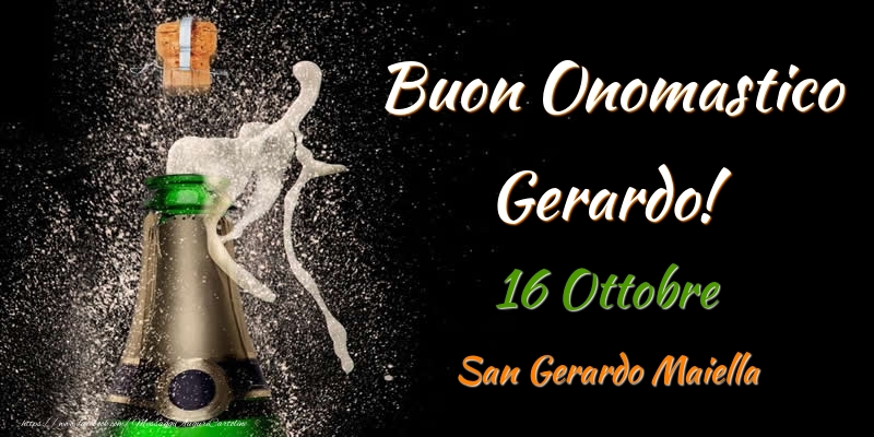 Buon Onomastico Gerardo! 16 Ottobre San Gerardo Maiella - Cartoline onomastico