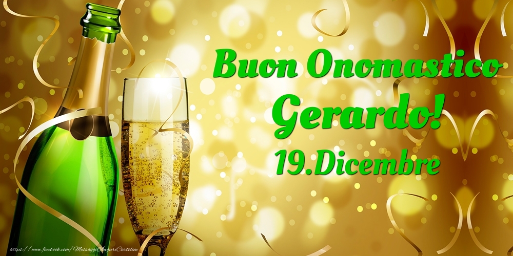 Buon Onomastico Gerardo! 19.Dicembre - - Cartoline onomastico