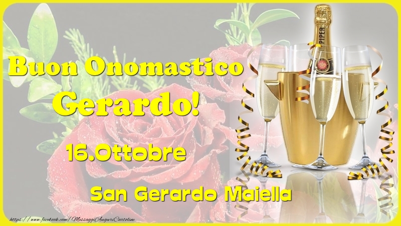 Buon Onomastico Gerardo! 16.Ottobre - San Gerardo Maiella - Cartoline onomastico