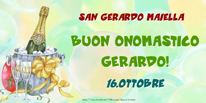 San Gerardo Maiella Buon Onomastico, Gerardo! 16.Ottobre - Cartoline onomastico