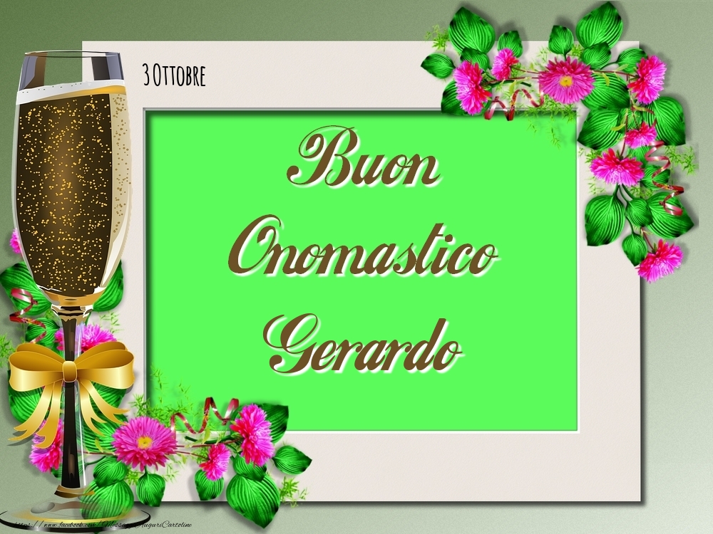 Buon Onomastico, Gerardo! 3 Ottobre - Cartoline onomastico