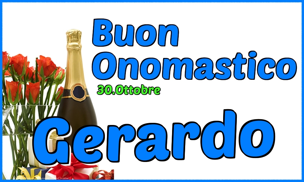 30.Ottobre - Buon Onomastico Gerardo! - Cartoline onomastico