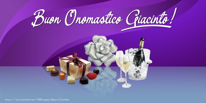 Buon Onomastico Giacinto! - Cartoline onomastico con regalo