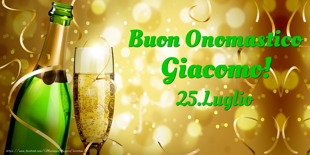 Buon Onomastico Giacomo! 25.Luglio - - Cartoline onomastico