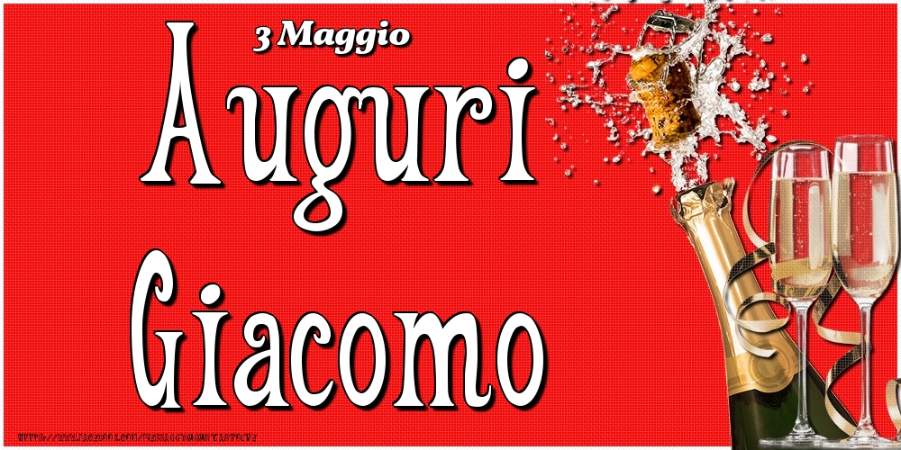 3 Maggio - Auguri Giacomo! - Cartoline onomastico