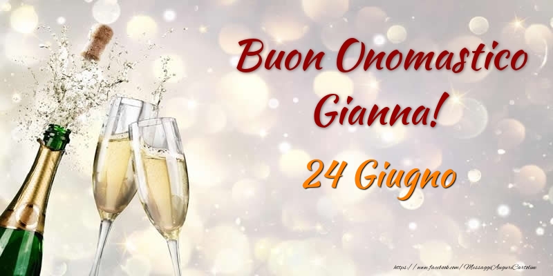 Buon Onomastico Gianna! 24 Giugno - Cartoline onomastico