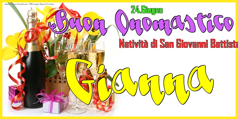 24.Giugno - Buon Onomastico Gianna! - Cartoline onomastico