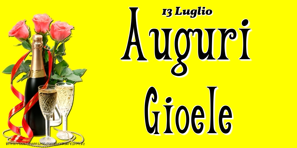 13 Luglio - Auguri Gioele! - Cartoline onomastico