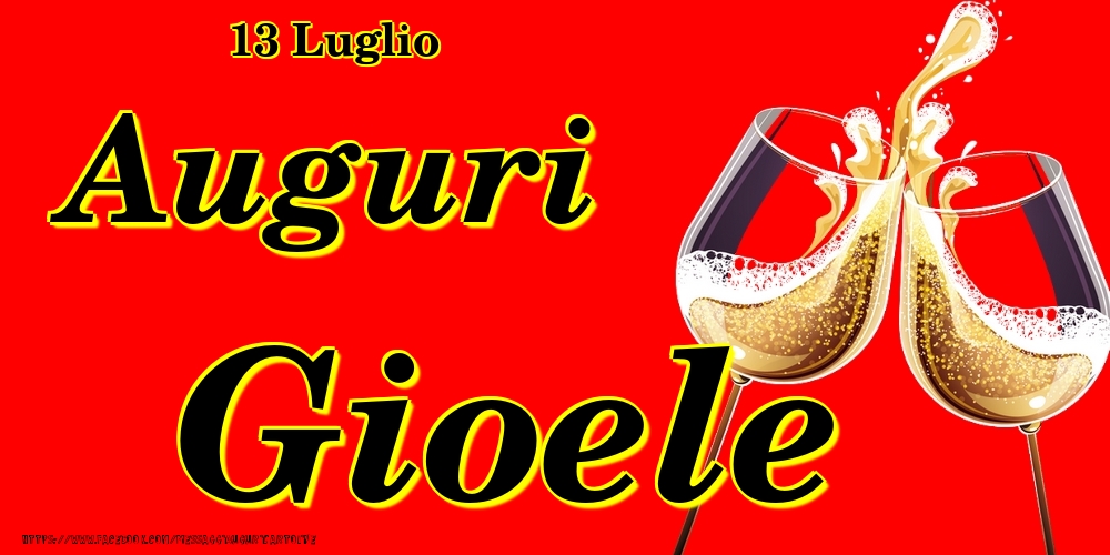 13 Luglio - Auguri Gioele! - Cartoline onomastico