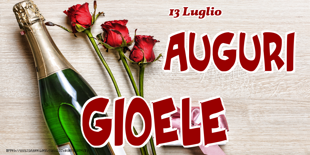 13 Luglio - Auguri Gioele! - Cartoline onomastico