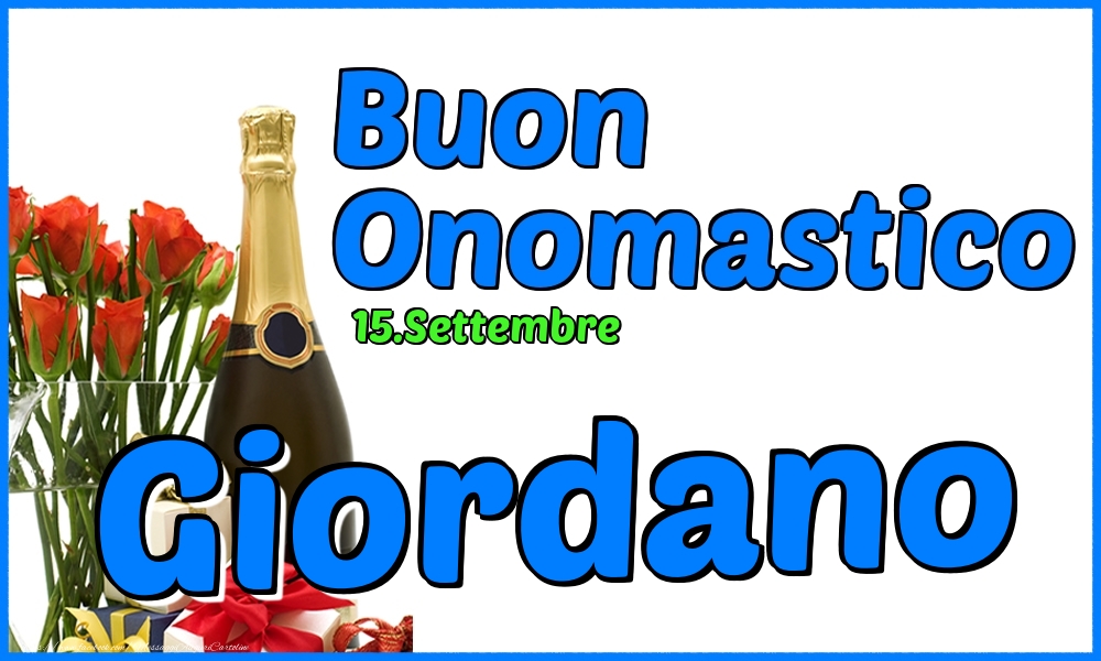 15.Settembre - Buon Onomastico Giordano! - Cartoline onomastico