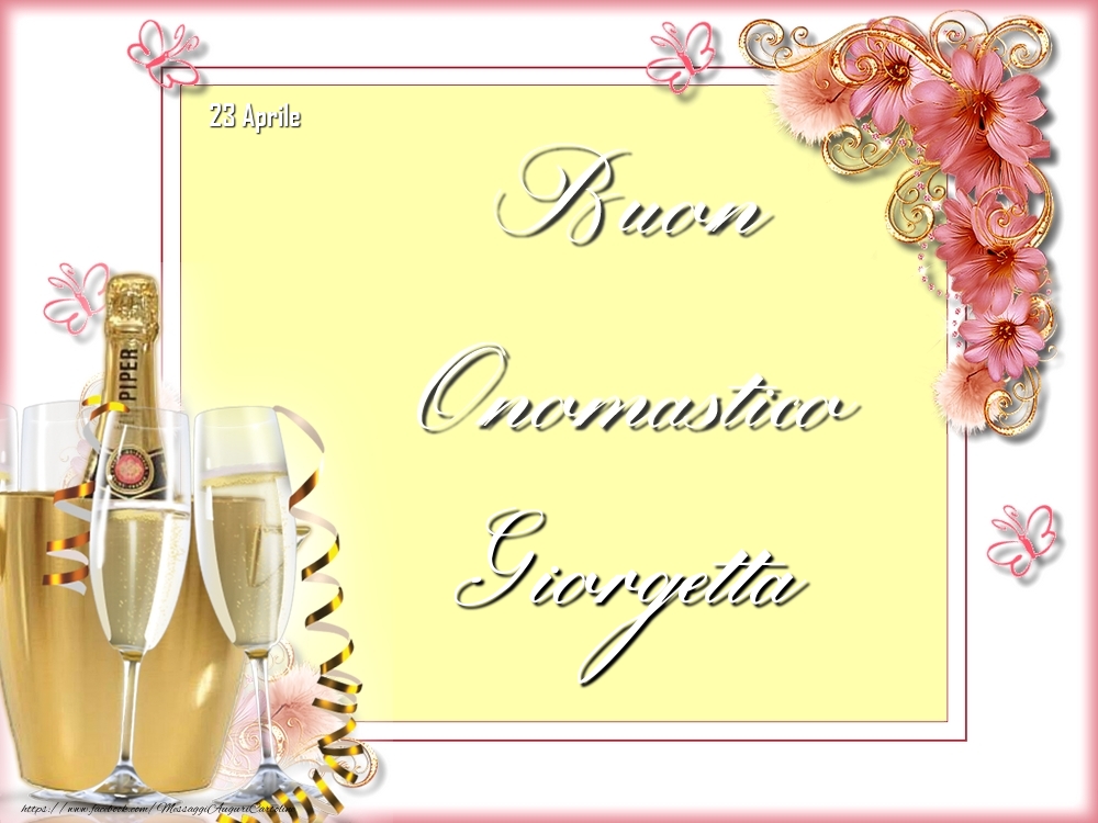 Buon Onomastico, Giorgetta! 23 Aprile - Cartoline onomastico