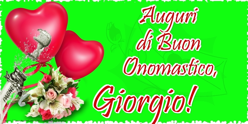 Auguri di Buon Onomastico, Giorgio - Cartoline onomastico con il cuore