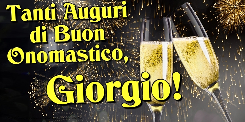 Tanti Auguri di Buon Onomastico, Giorgio - Cartoline onomastico con champagne