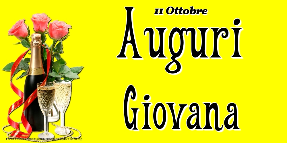 11 Ottobre - Auguri Giovana! - Cartoline onomastico