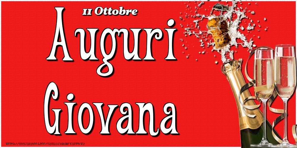 11 Ottobre - Auguri Giovana! - Cartoline onomastico