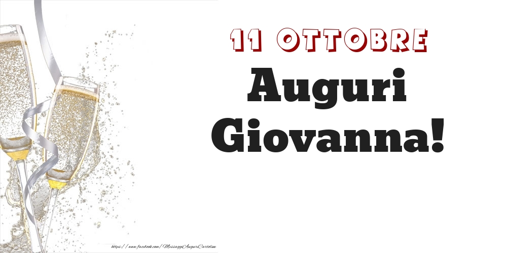 Auguri Giovanna! 11 Ottobre - Cartoline onomastico