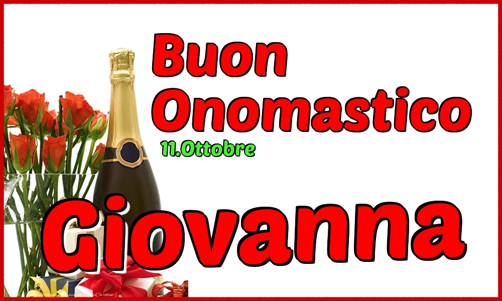 11.Ottobre - Buon Onomastico Giovanna! - Cartoline onomastico