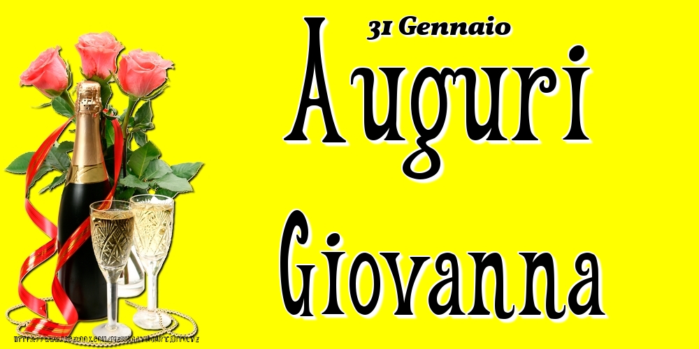 31 Gennaio - Auguri Giovanna! - Cartoline onomastico