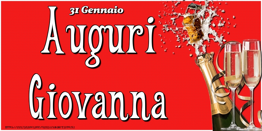 31 Gennaio - Auguri Giovanna! - Cartoline onomastico