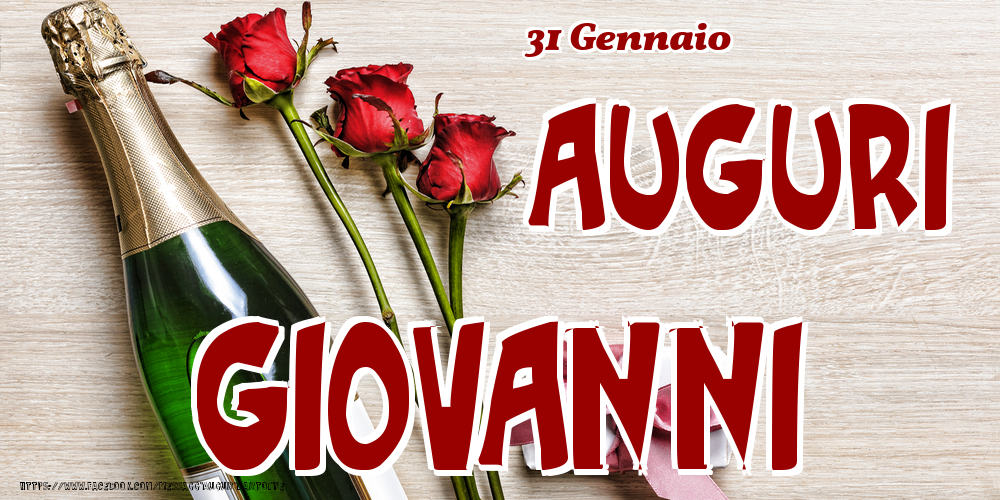 31 Gennaio - Auguri Giovanni! - Cartoline onomastico