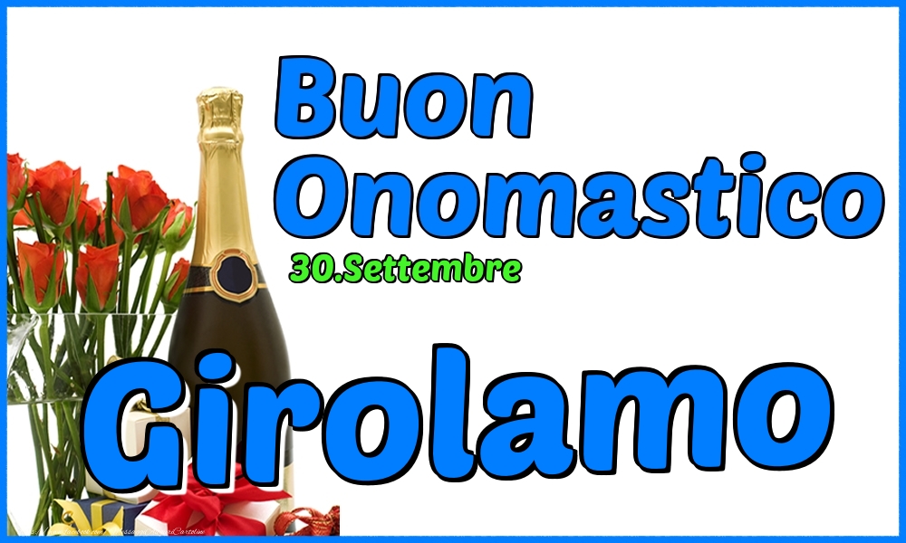 30.Settembre - Buon Onomastico Girolamo! - Cartoline onomastico