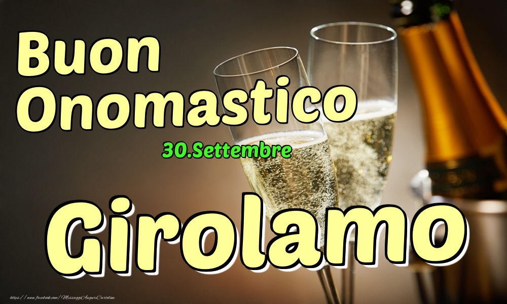 30.Settembre - Buon Onomastico Girolamo! - Cartoline onomastico