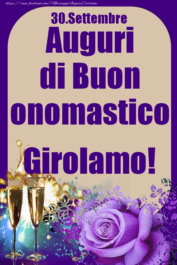 30.Settembre - Auguri di Buon Onomastico  Girolamo! - Cartoline onomastico