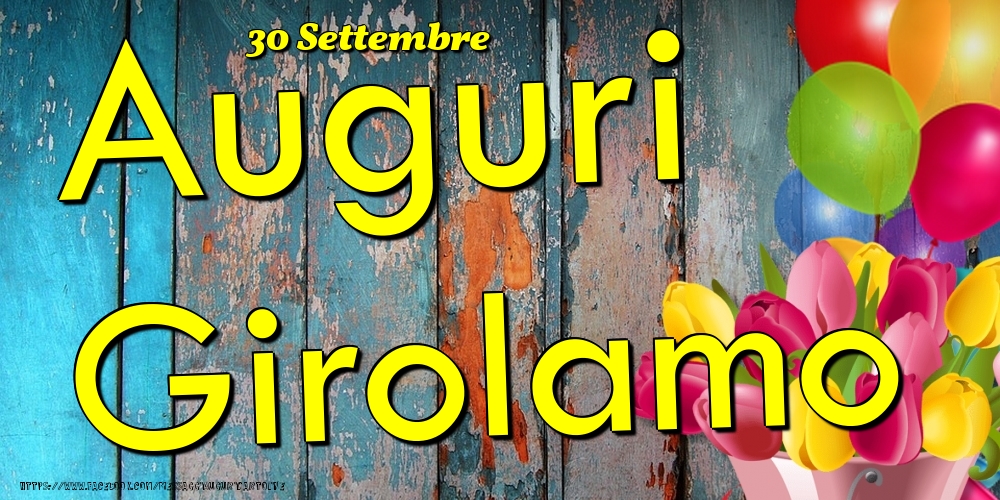 30 Settembre - Auguri Girolamo! - Cartoline onomastico