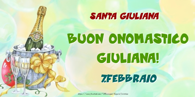 Santa Giuliana Buon Onomastico, Giuliana! 7.Febbraio - Cartoline onomastico