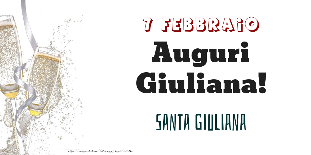 Santa Giuliana Auguri Giuliana! 7 Febbraio - Cartoline onomastico