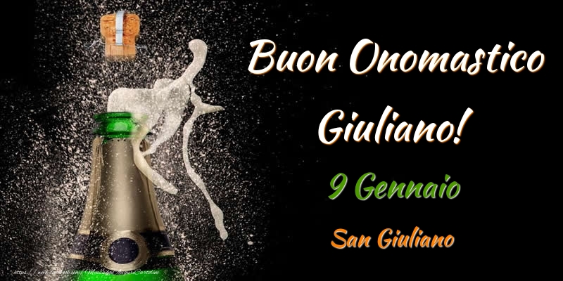 Buon Onomastico Giuliano! 9 Gennaio San Giuliano - Cartoline onomastico