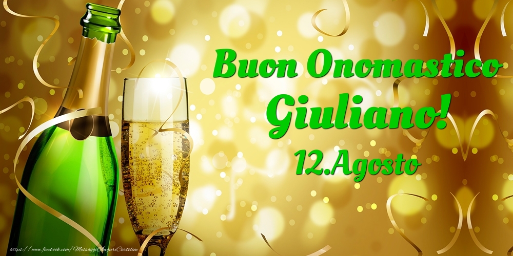 Buon Onomastico Giuliano! 12.Agosto - - Cartoline onomastico