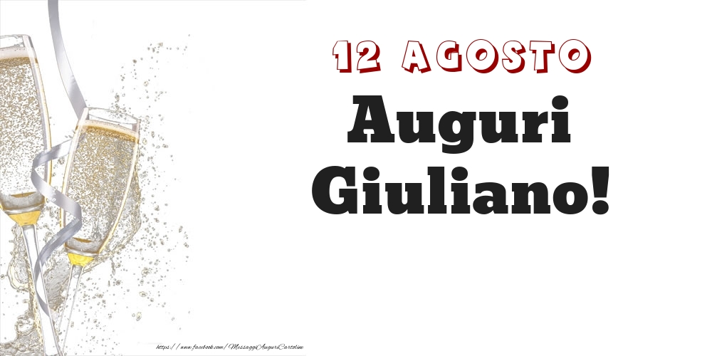 Auguri Giuliano! 12 Agosto - Cartoline onomastico