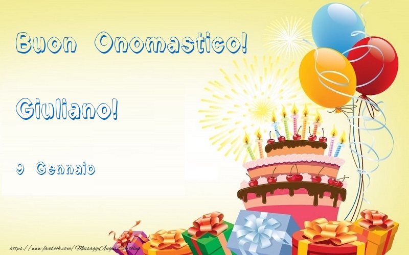 Buon Onomastico  Giuliano! 9 Gennaio - Cartoline onomastico