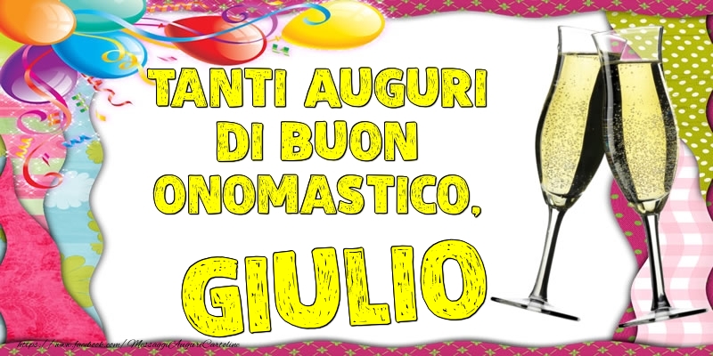 Tanti Auguri di Buon Onomastico, Giulio - Cartoline onomastico con palloncini