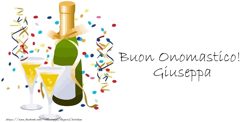 Buon Onomastico! Giuseppa - Cartoline onomastico con champagne