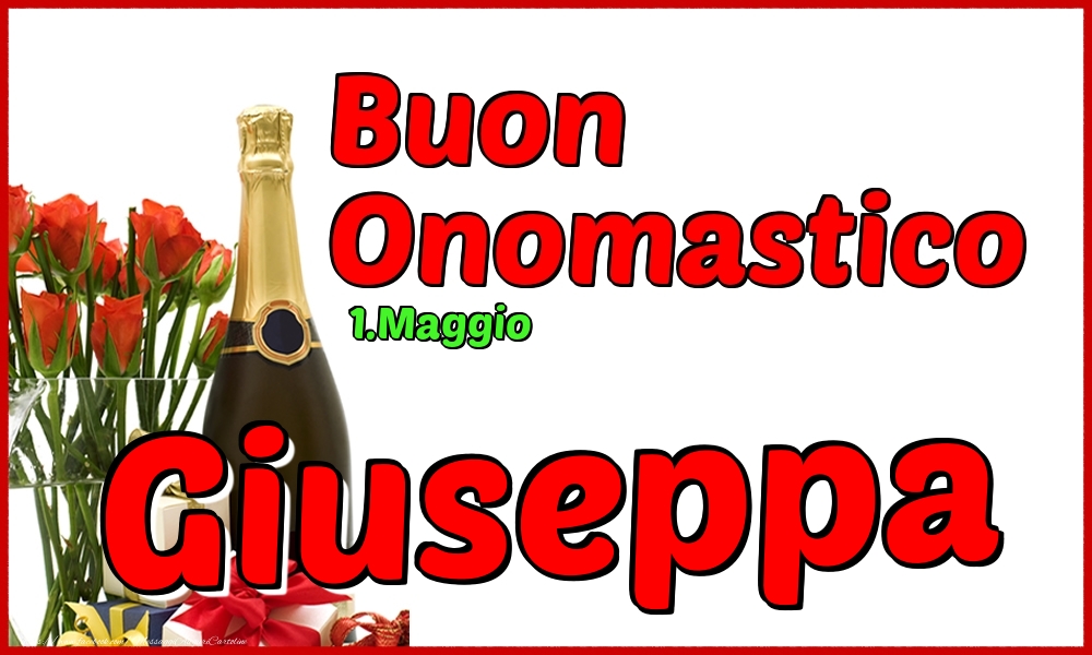 1.Maggio - Buon Onomastico Giuseppa! - Cartoline onomastico