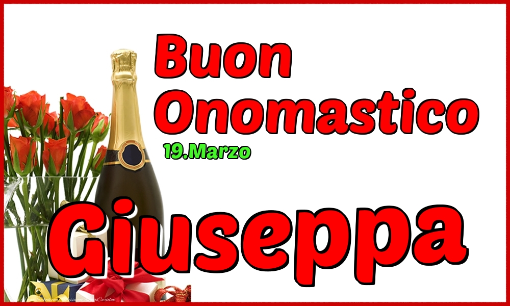 19.Marzo - Buon Onomastico Giuseppa! - Cartoline onomastico