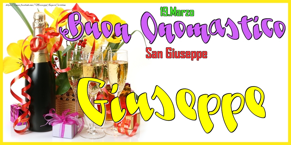 19.Marzo - Buon Onomastico Giuseppe! - Cartoline onomastico