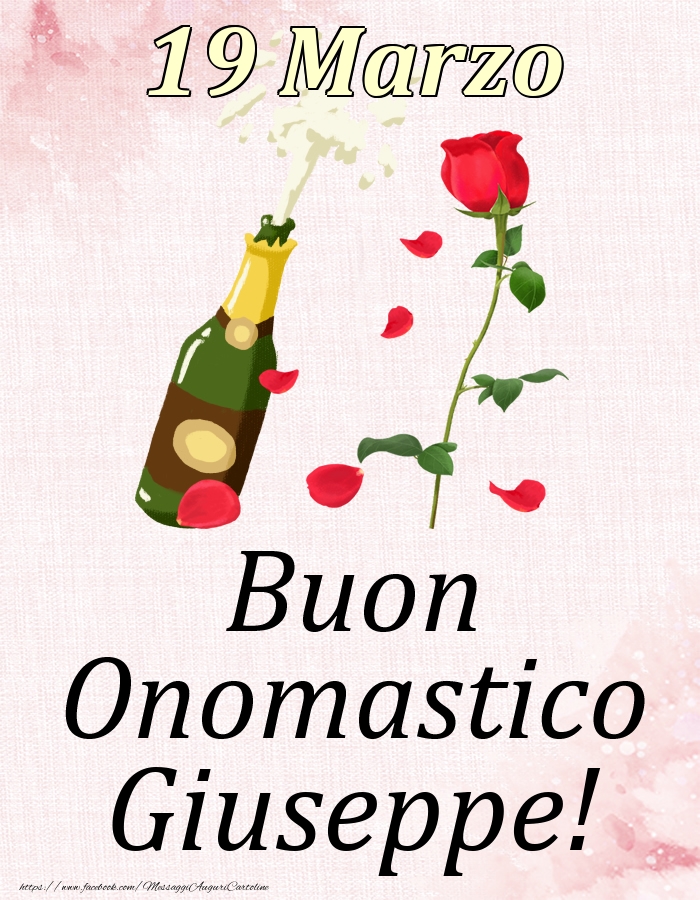 Buon Onomastico Giuseppe! - 19 Marzo - Cartoline onomastico