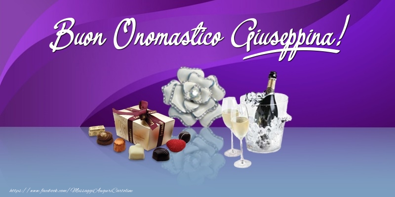 Buon Onomastico Giuseppina! - Cartoline onomastico con regalo