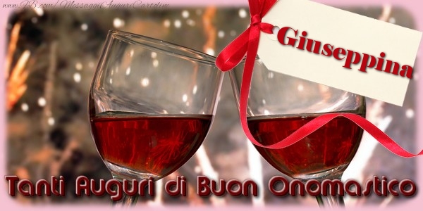 Tanti Auguri di Buon Onomastico Giuseppina - Cartoline onomastico con champagne