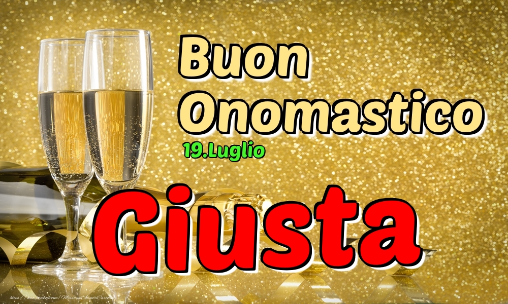 19.Luglio - Buon Onomastico Giusta! - Cartoline onomastico