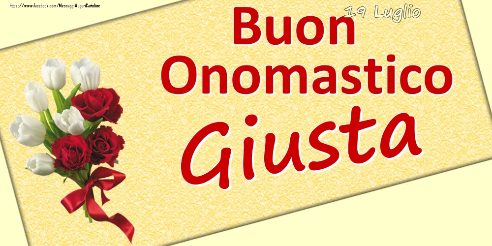 19 Luglio: Buon Onomastico Giusta - Cartoline onomastico