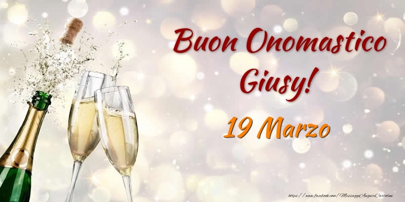 Buon Onomastico Giusy! 19 Marzo - Cartoline onomastico