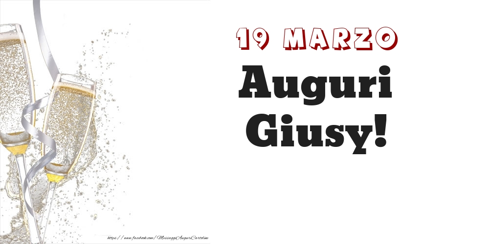 Auguri Giusy! 19 Marzo - Cartoline onomastico